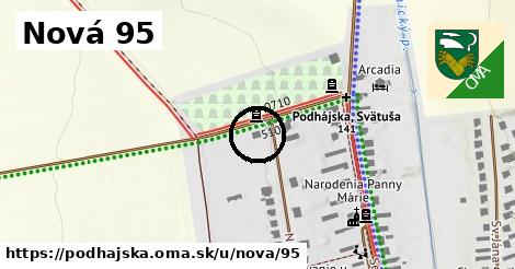 Nová 95, Podhájska