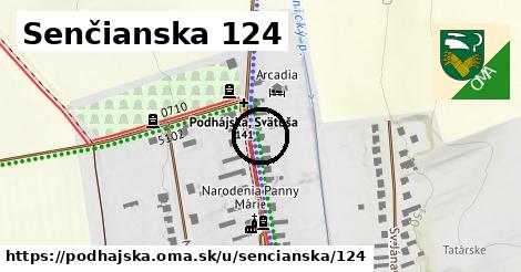 Senčianska 124, Podhájska