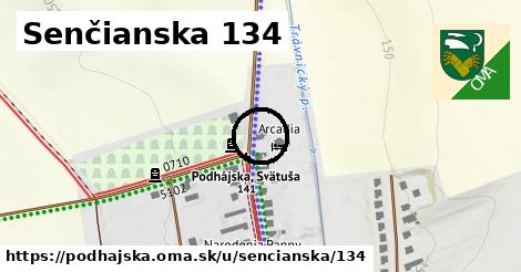 Senčianska 134, Podhájska
