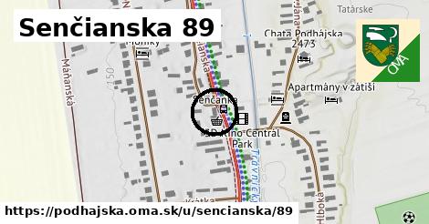 Senčianska 89, Podhájska