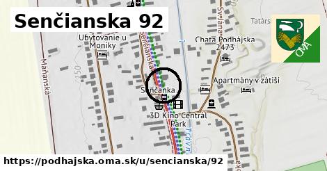 Senčianska 92, Podhájska