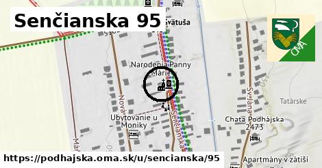 Senčianska 95, Podhájska