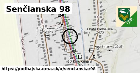 Senčianska 98, Podhájska