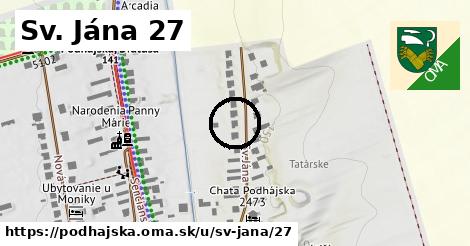 Sv. Jána 27, Podhájska