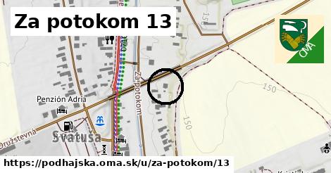 Za potokom 13, Podhájska