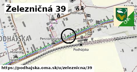 Železničná 39, Podhájska