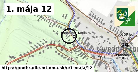 1. mája 12, Podhradie, okres MT