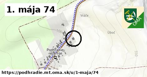 1. mája 74, Podhradie, okres MT