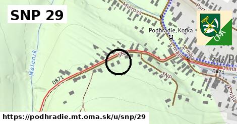 SNP 29, Podhradie, okres MT