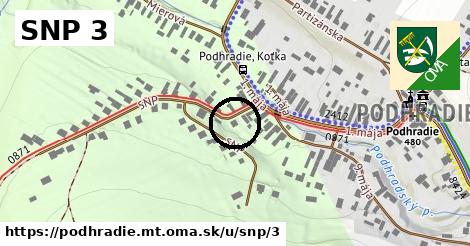 SNP 3, Podhradie, okres MT