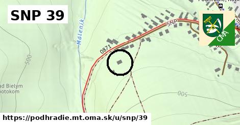 SNP 39, Podhradie, okres MT