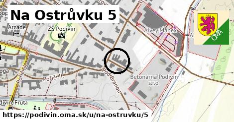 Na Ostrůvku 5, Podivín