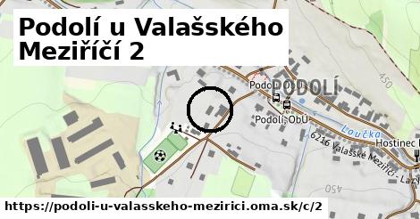 Podolí u Valašského Meziříčí <span class="supisne">2</span>