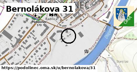 Bernolákova 31, Podolínec