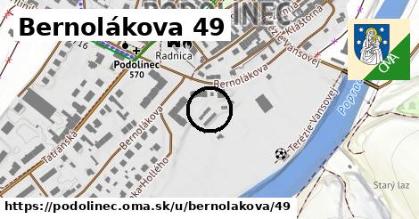 Bernolákova 49, Podolínec