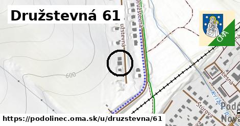 Družstevná 61, Podolínec