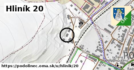 Hliník 20, Podolínec