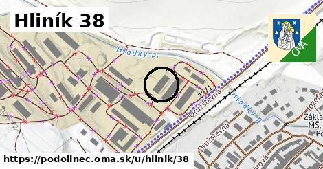 Hliník 38, Podolínec