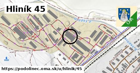Hliník 45, Podolínec