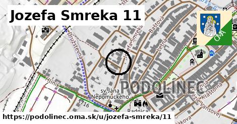 Jozefa Smreka 11, Podolínec