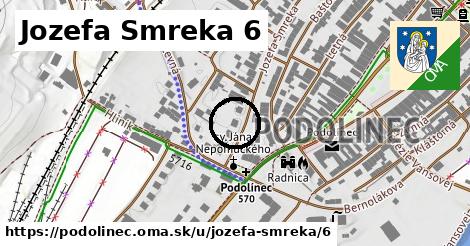 Jozefa Smreka 6, Podolínec