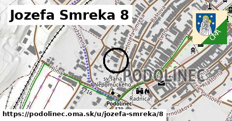 Jozefa Smreka 8, Podolínec