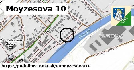 Moyzesova 10, Podolínec