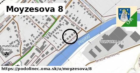 Moyzesova 8, Podolínec