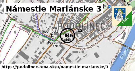 Námestie Mariánske 3, Podolínec