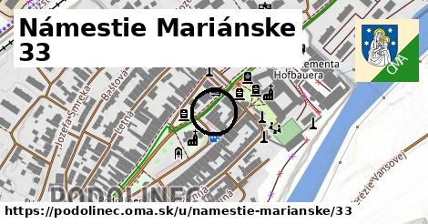 Námestie Mariánske 33, Podolínec