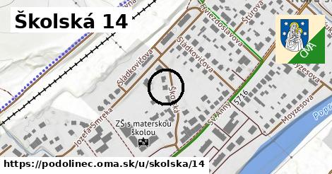 Školská 14, Podolínec