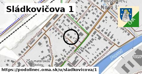 Sládkovičova 1, Podolínec