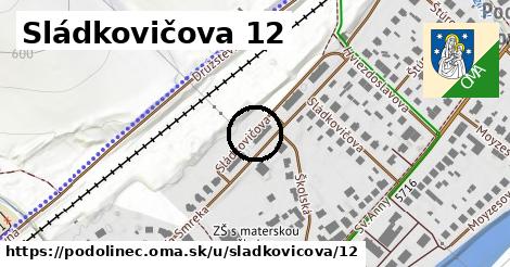 Sládkovičova 12, Podolínec