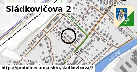 Sládkovičova 2, Podolínec