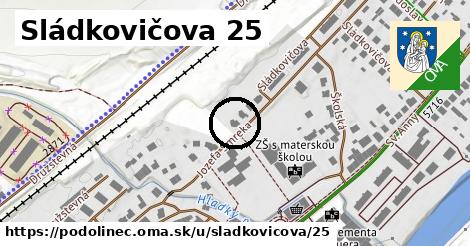 Sládkovičova 25, Podolínec