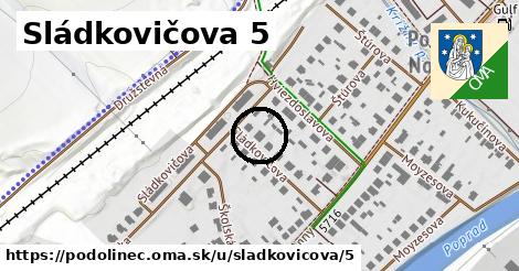 Sládkovičova 5, Podolínec