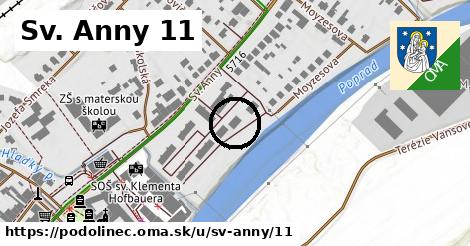 Sv. Anny 11, Podolínec