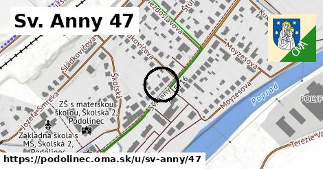Sv. Anny 47, Podolínec