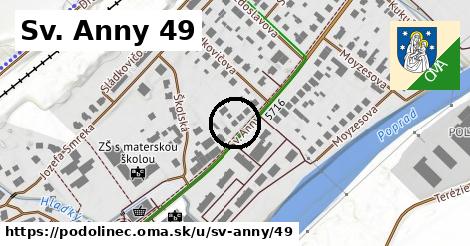 Sv. Anny 49, Podolínec