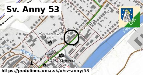 Sv. Anny 53, Podolínec