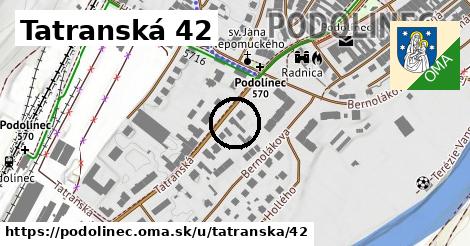 Tatranská 42, Podolínec