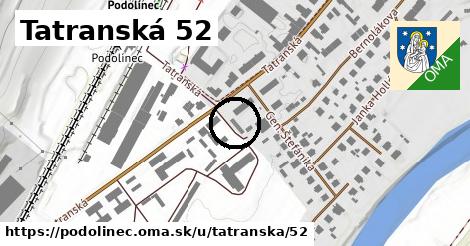 Tatranská 52, Podolínec