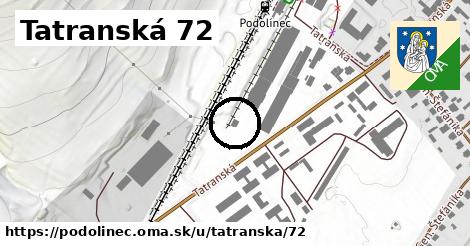Tatranská 72, Podolínec