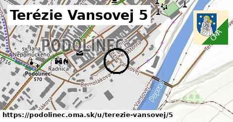 Terézie Vansovej 5, Podolínec