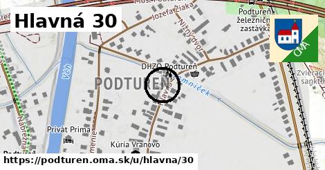 Hlavná 30, Podtureň