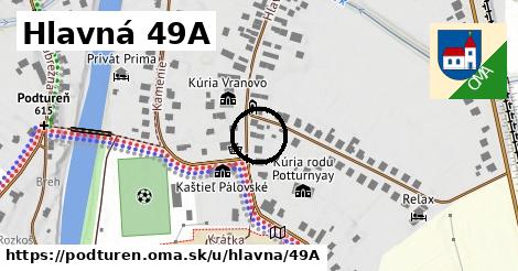 Hlavná 49A, Podtureň