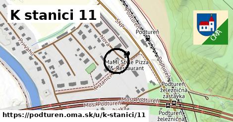 K stanici 11, Podtureň