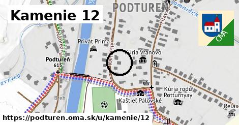 Kamenie 12, Podtureň