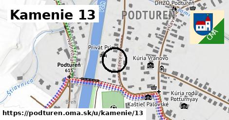 Kamenie 13, Podtureň