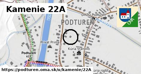 Kamenie 22A, Podtureň